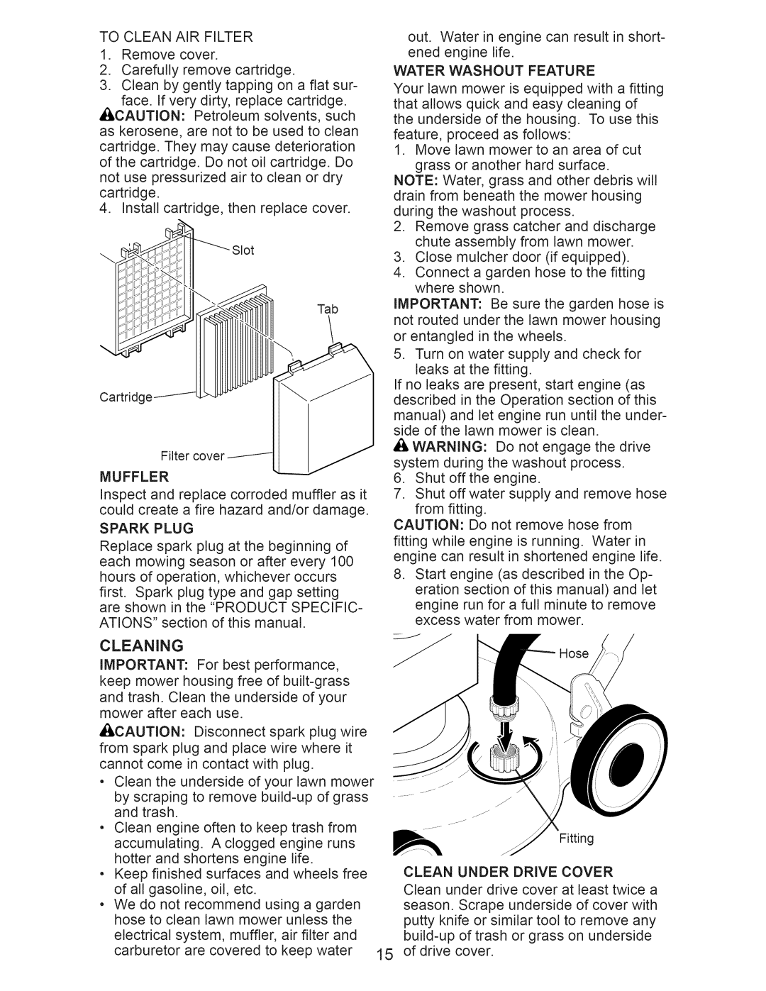 Craftsman 917.376540 manual Cleaning, Muffler, Spark Plug, Water Washout Feature, Clean Under Drive Cover 