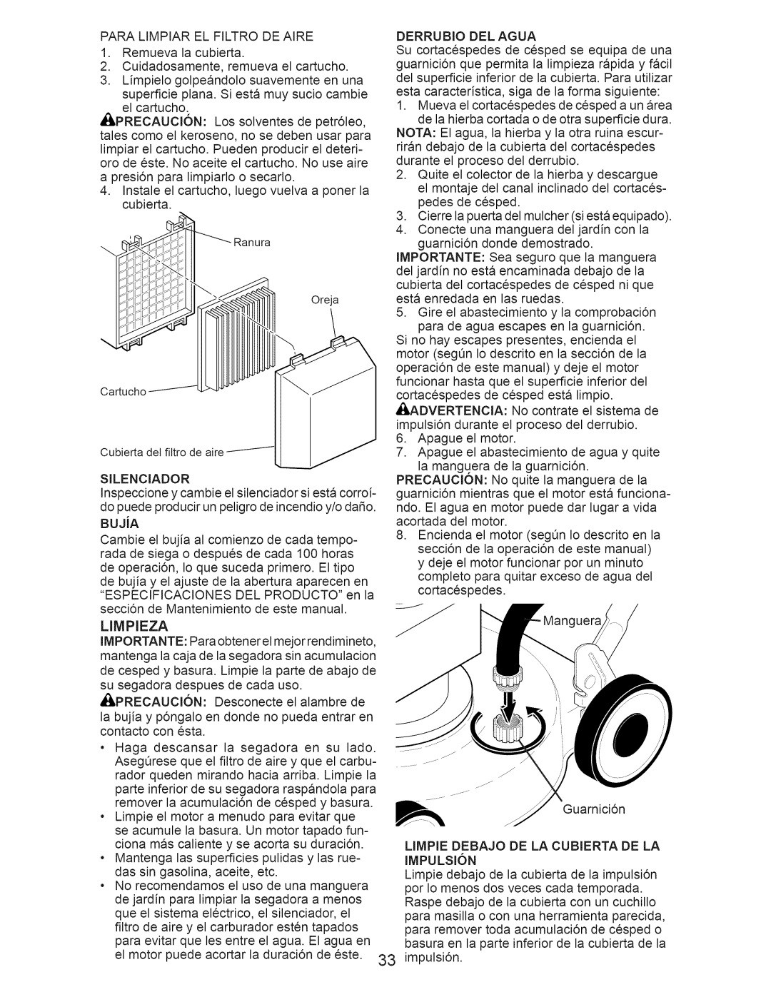 Craftsman 917.376540 manual Limpieza, PRECAUCI6N, Derrubio DEL Agua, Limpie Debajo DE LA Cubierta DE LA Impulsion 