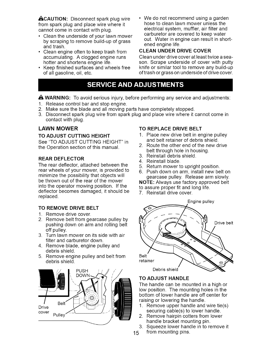 Craftsman 917.37667 owner manual •Cleanthe undersideof your lawn mower 