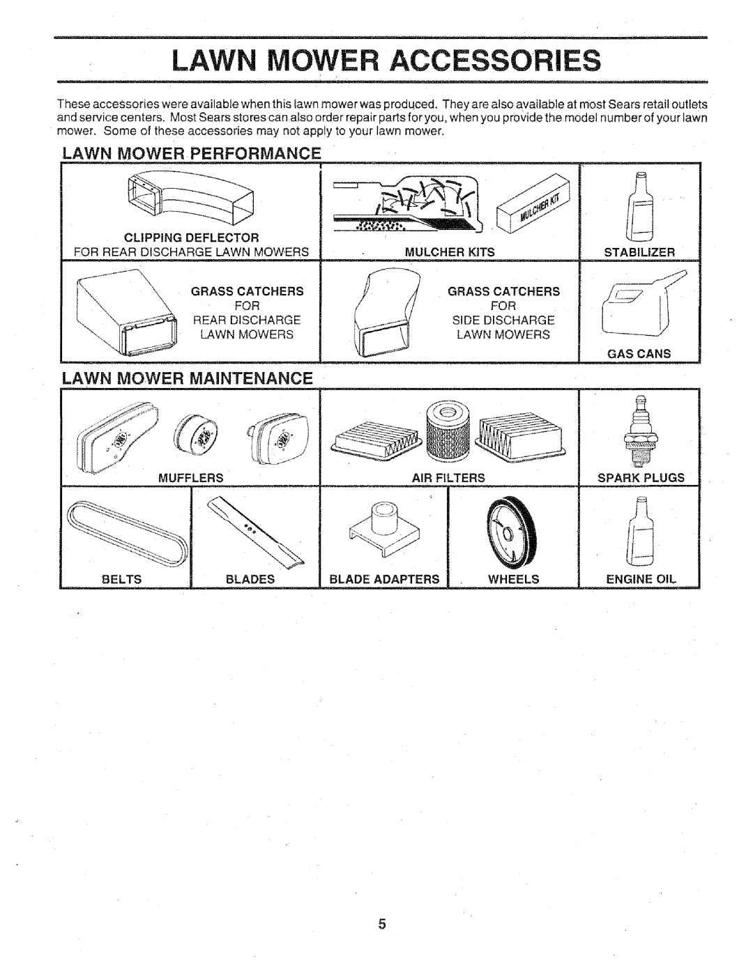 Craftsman 917.3773 manual Lawn M ACC IES, Lawn Mower Maintenance, Stabilizer, Mufflers AIR Filters Spark Plugs 