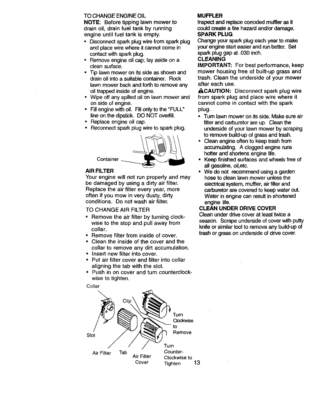 Craftsman 917.377544 owner manual Muffler, Cleaning, Clean Under Drive Cover 