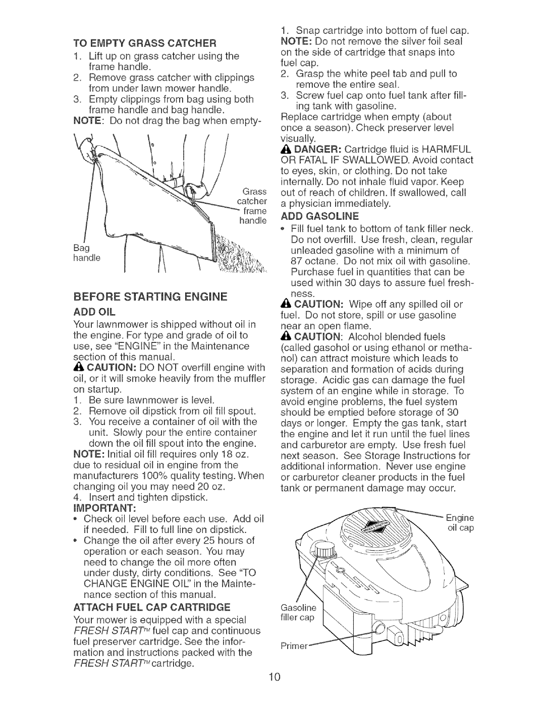 Craftsman 917.37892 manual Before STARTmNG Engine, To Empty Grass Catcher, ADD Gasoune 