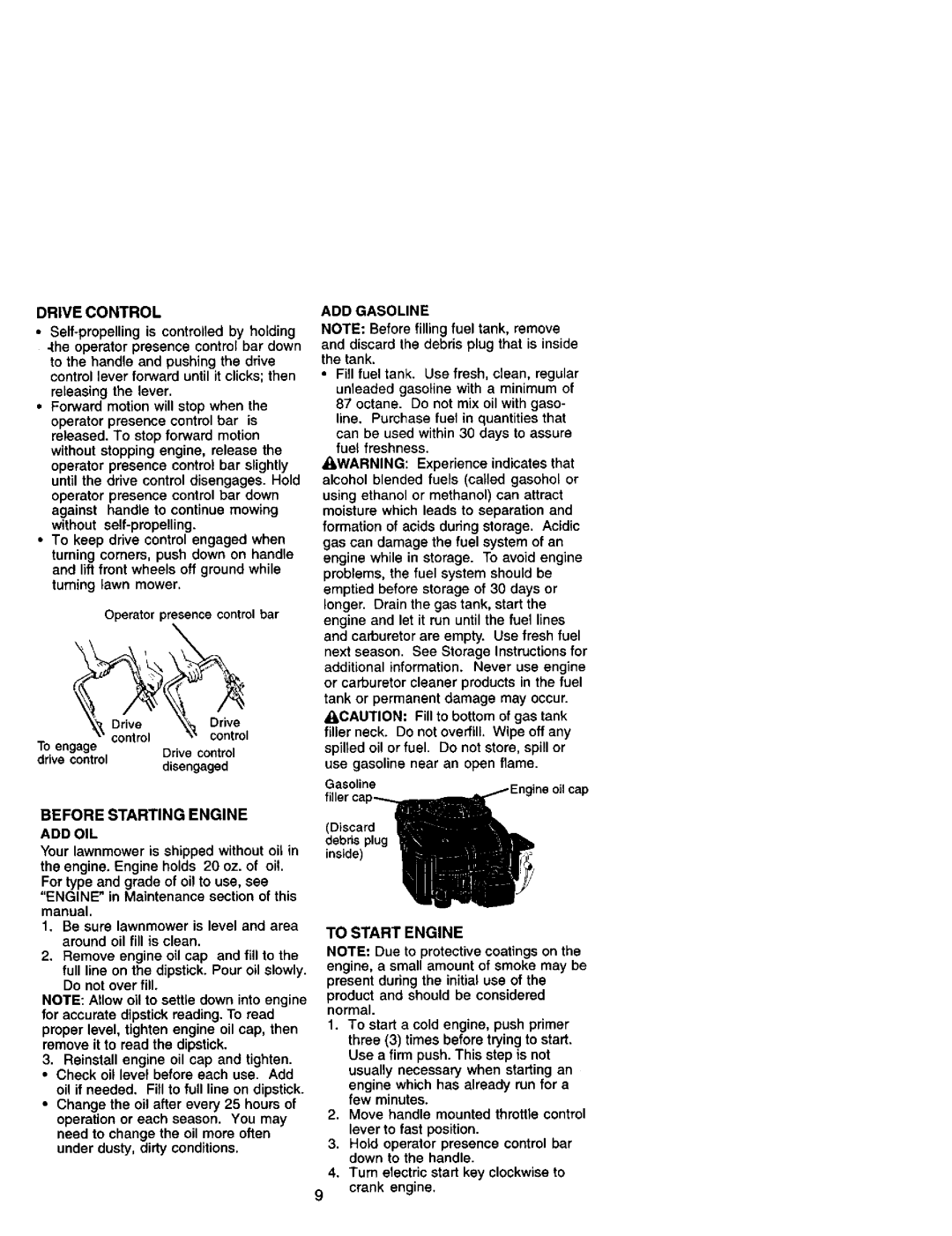 Craftsman 917.37945 owner manual Drive Control, ADD Gasoline, Before Starting Engine ADD OIL, To Start Engine 