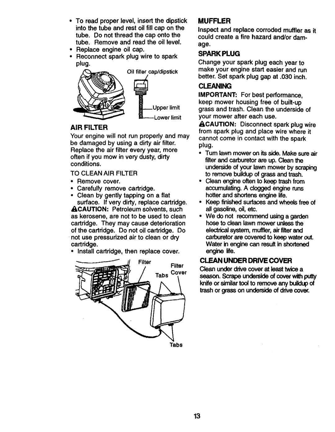 Craftsman 917.379480 owner manual Muffler, Cleaning, Air Filter, Spark Plug, Clean Under Drive Cover 