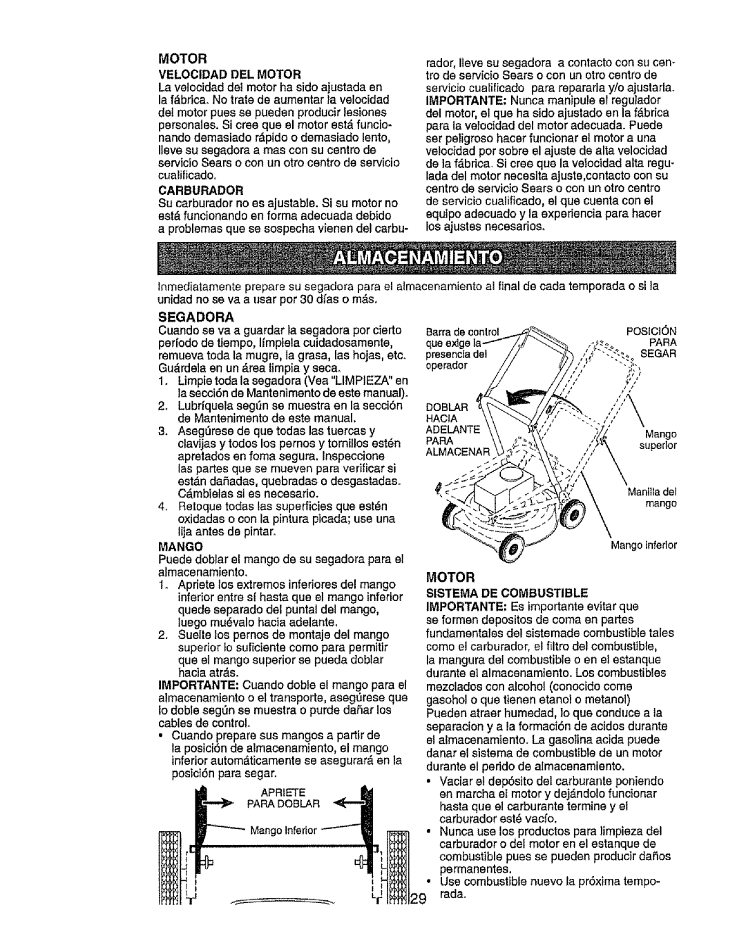 Craftsman 917.385125 Motor Velocidad DEL Motor, Mango, SISrEMADE Combustible Importante Es importante evitar que 