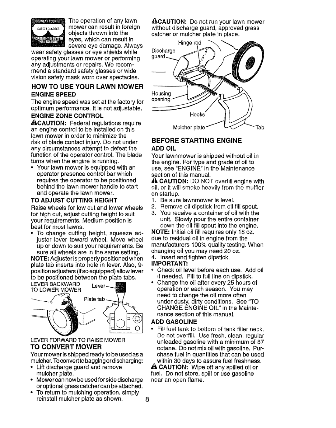 Craftsman 917.385125 owner manual Engine Speed, To Adjust Cutting Height, To Convert Mower, Before Starting Engine ADD OIL 