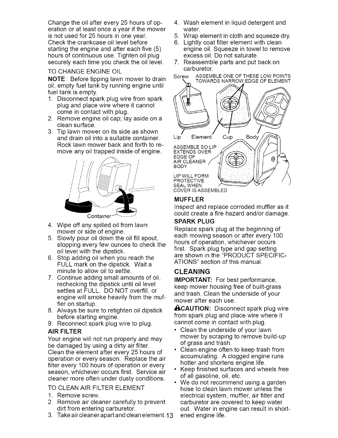 Craftsman 917.38514 owner manual To Changeengineoil, Muffler, AIR Filter, Spark Plug, Cleaning 