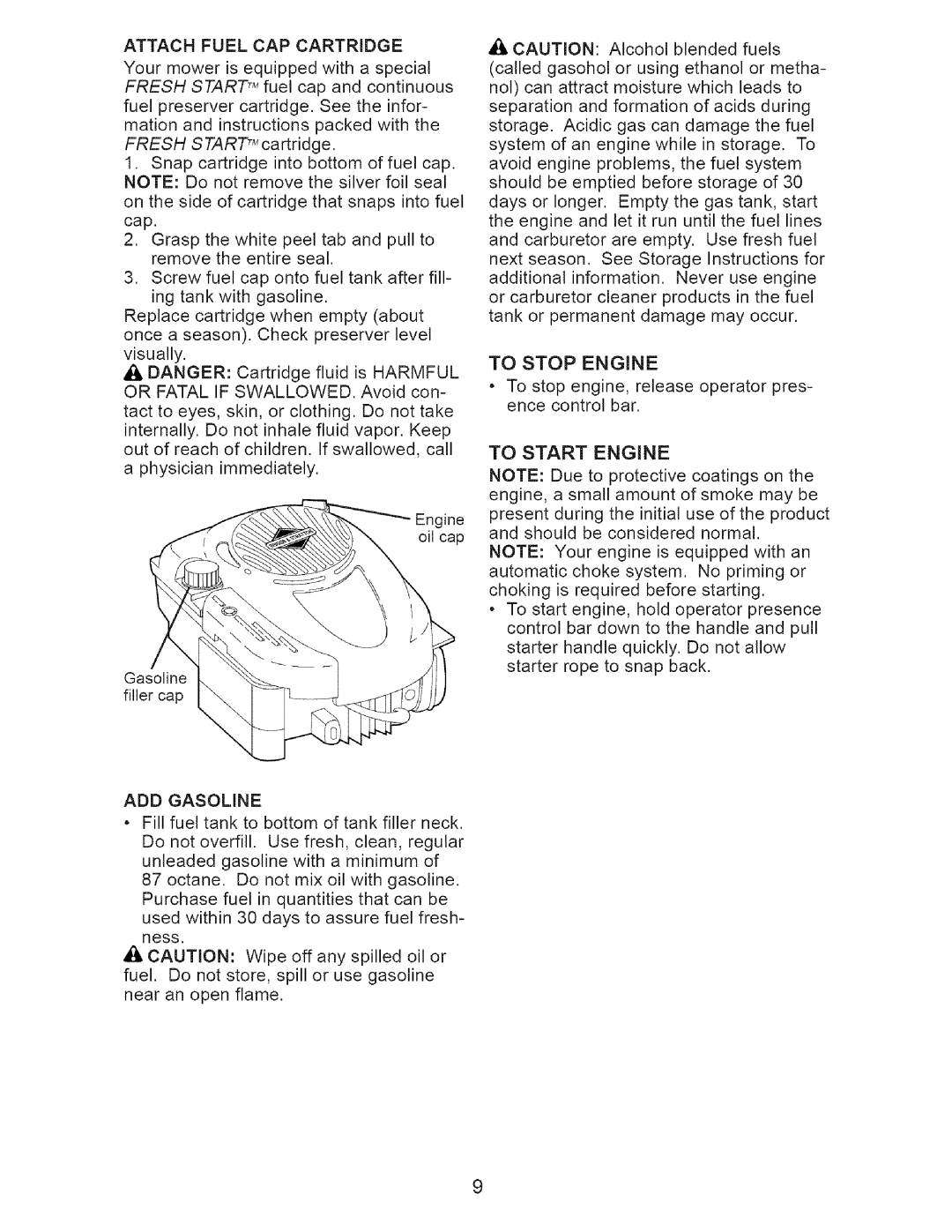 Craftsman 917.385192 owner manual To Stop Engine, To Start Engine, ADD Gasoline 