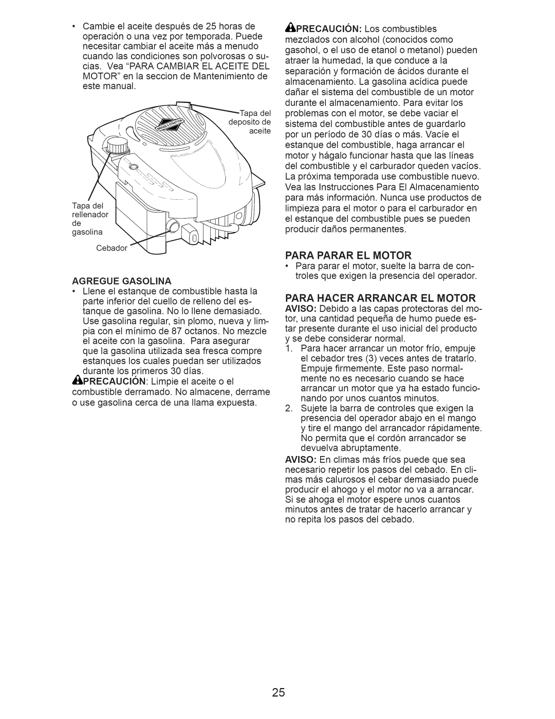 Craftsman 917.385270 owner manual Para Parar EL Motor, Agregue Gasolina, Para Hacer Arrancar EL Motor 