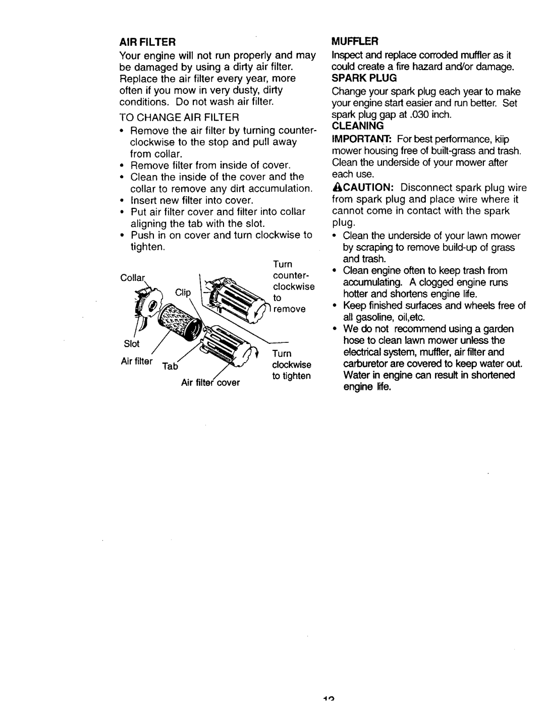 Craftsman 917.38741 owner manual To Change AIR Filter, Muffler, Spark Plug, Cleaning 