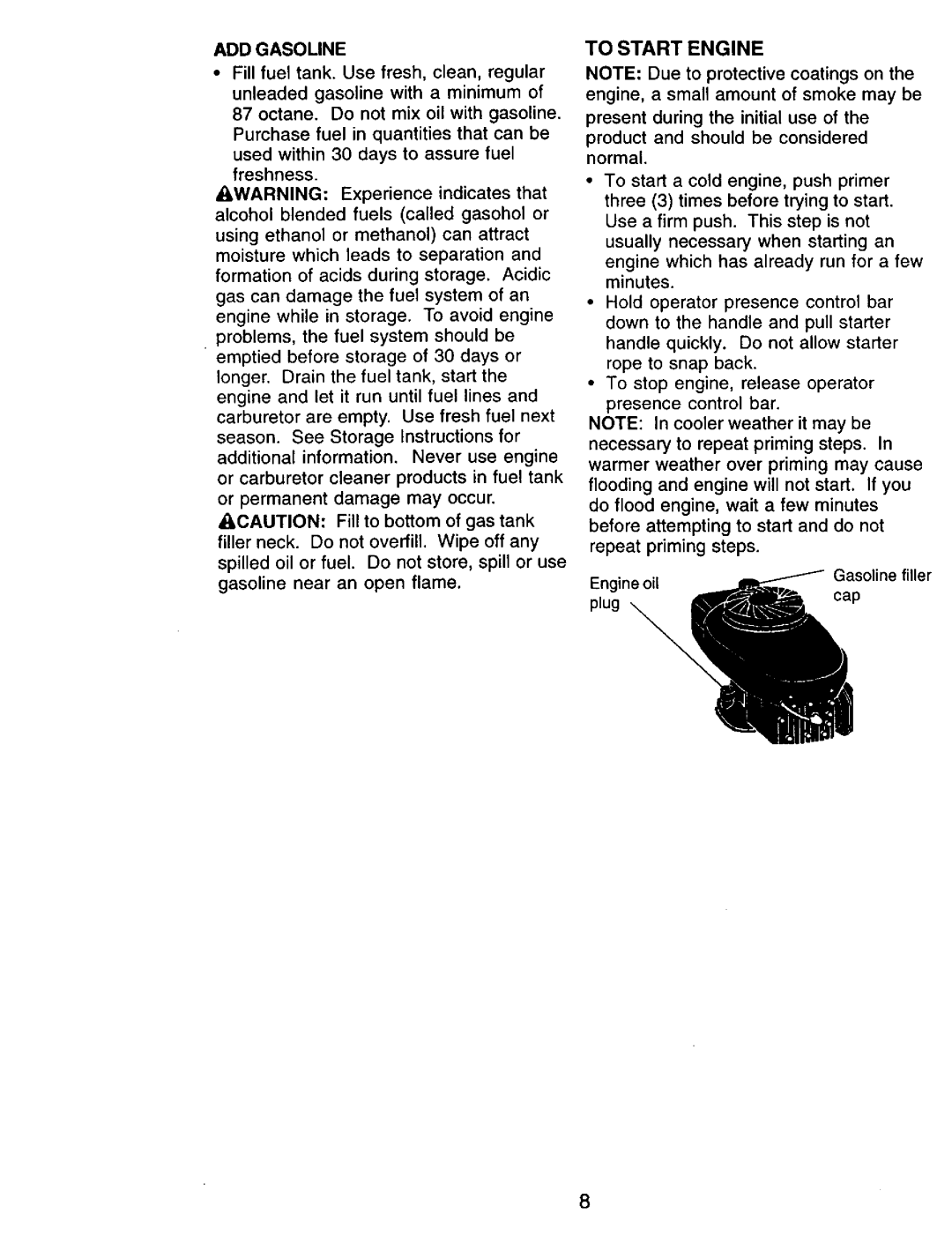 Craftsman 917.38741 owner manual To Start Engine, ADD Gasoune 