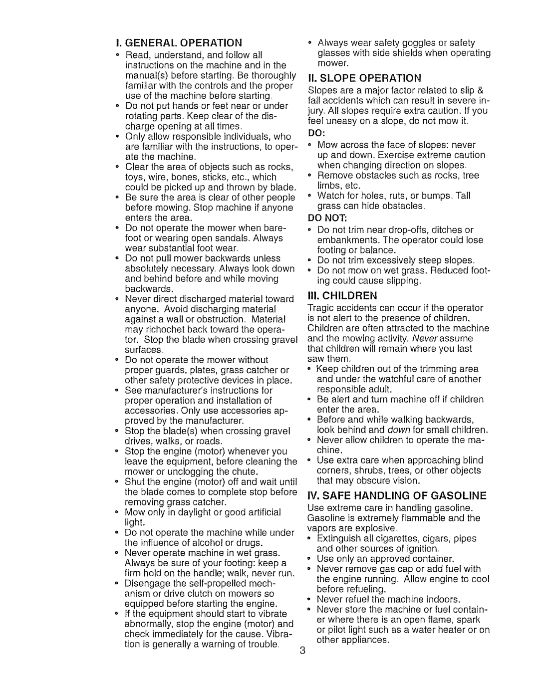 Craftsman 917.388191 manual General Operation, Do not, II1. Children, IV. Safe Handling of Gasoline 