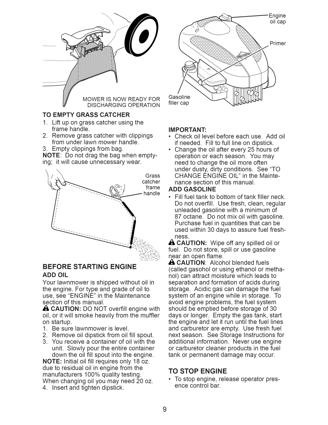 Craftsman 917.388201 owner manual Before Starting Engine, To Empty Grass Catcher, Add Oil, ADD Gasoline, To Stop Engine 