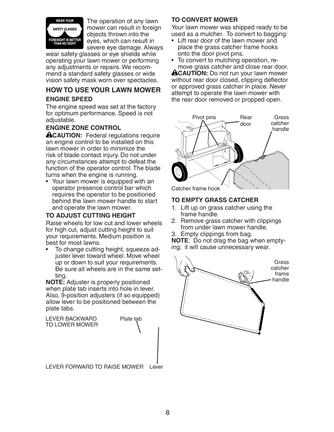 Craftsman 917.38885 owner manual HOW to USE Your Lawn Mower 