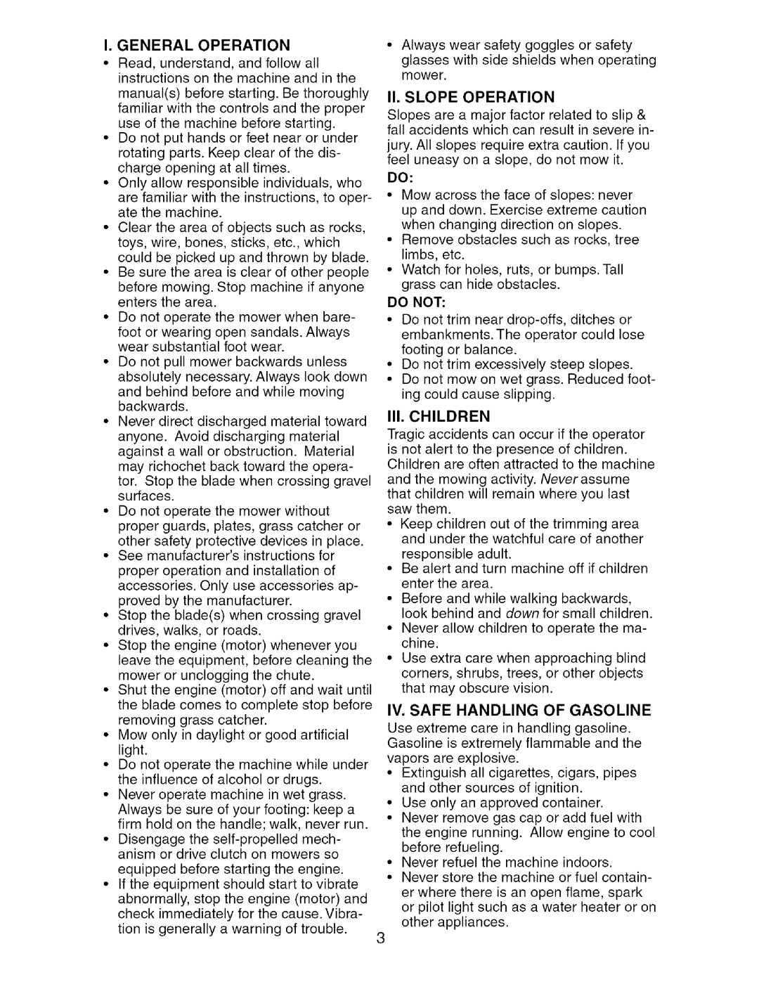 Craftsman 917.388981 General Operation, II. Slope Operation, Do not, III. Children, IV. Safe Handling of Gasoline 