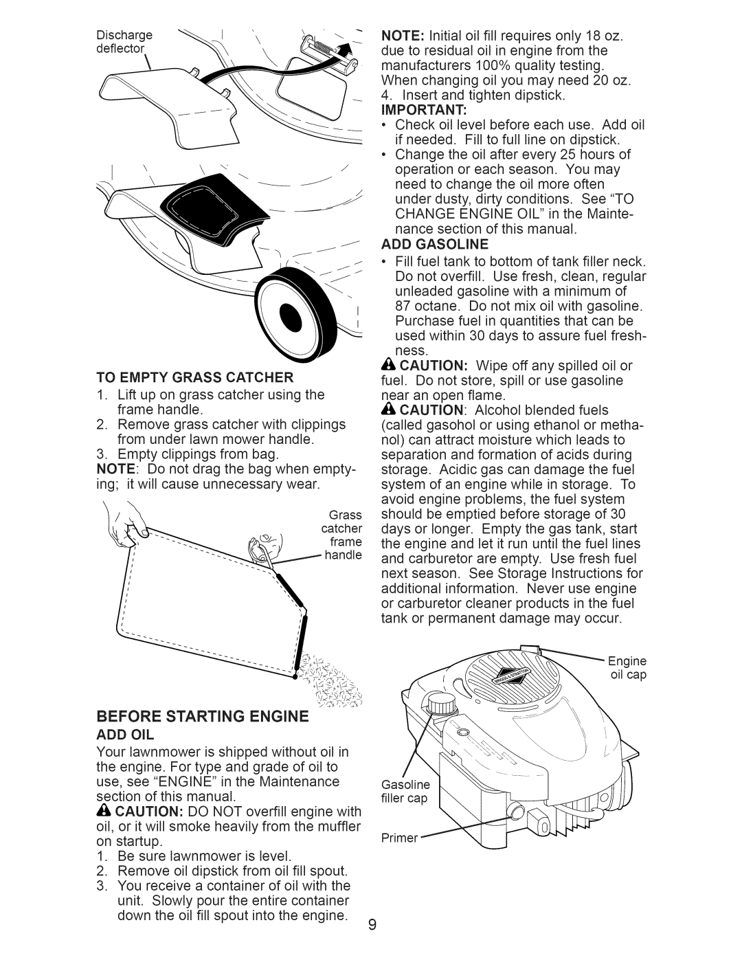 Craftsman 917.389021 owner manual Before Starting Engine, To Empty Grass Catcher, ADD Gasoline, Add Oil 