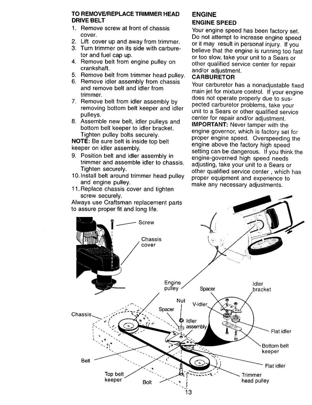 Craftsman 917.77342 owner manual Engine, To REMOVE/REPLACE Trimmer Head Drive Belt, Carburetor 