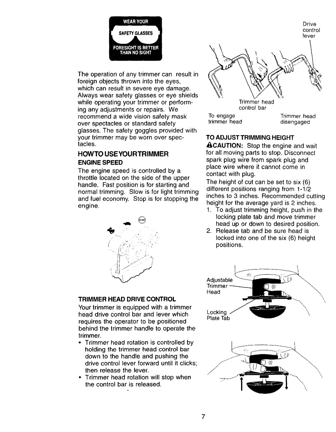 Craftsman 917.77342 owner manual Howto Useyourtrimmer, Engine Speed, Trimmer Head Drive Control, To Adjust Trimming Height 