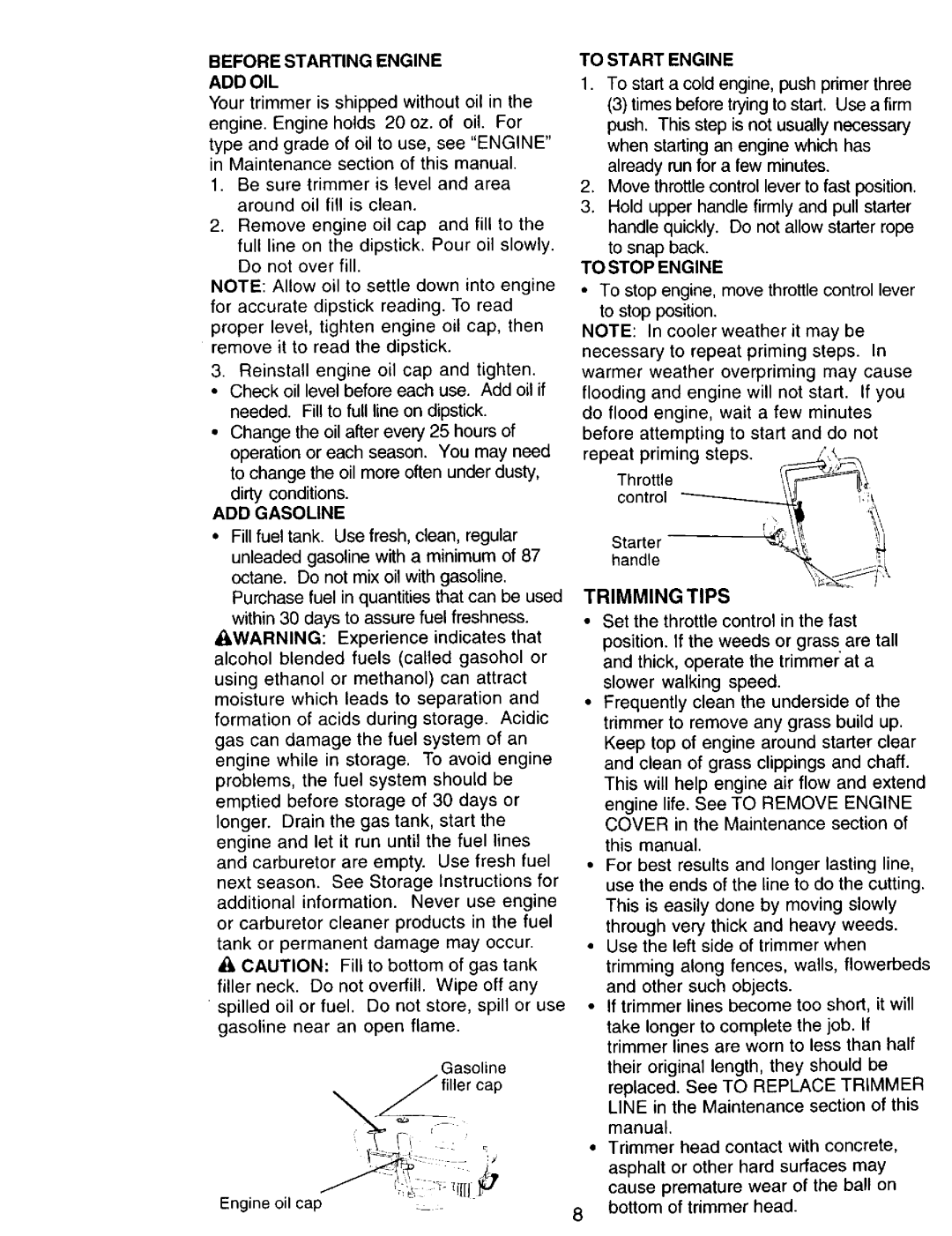 Craftsman 917.77342 Before Starting Engine ADD OIL, ADD Gasoline, To Start Engine, To Stop Engine, Trimming Tips 