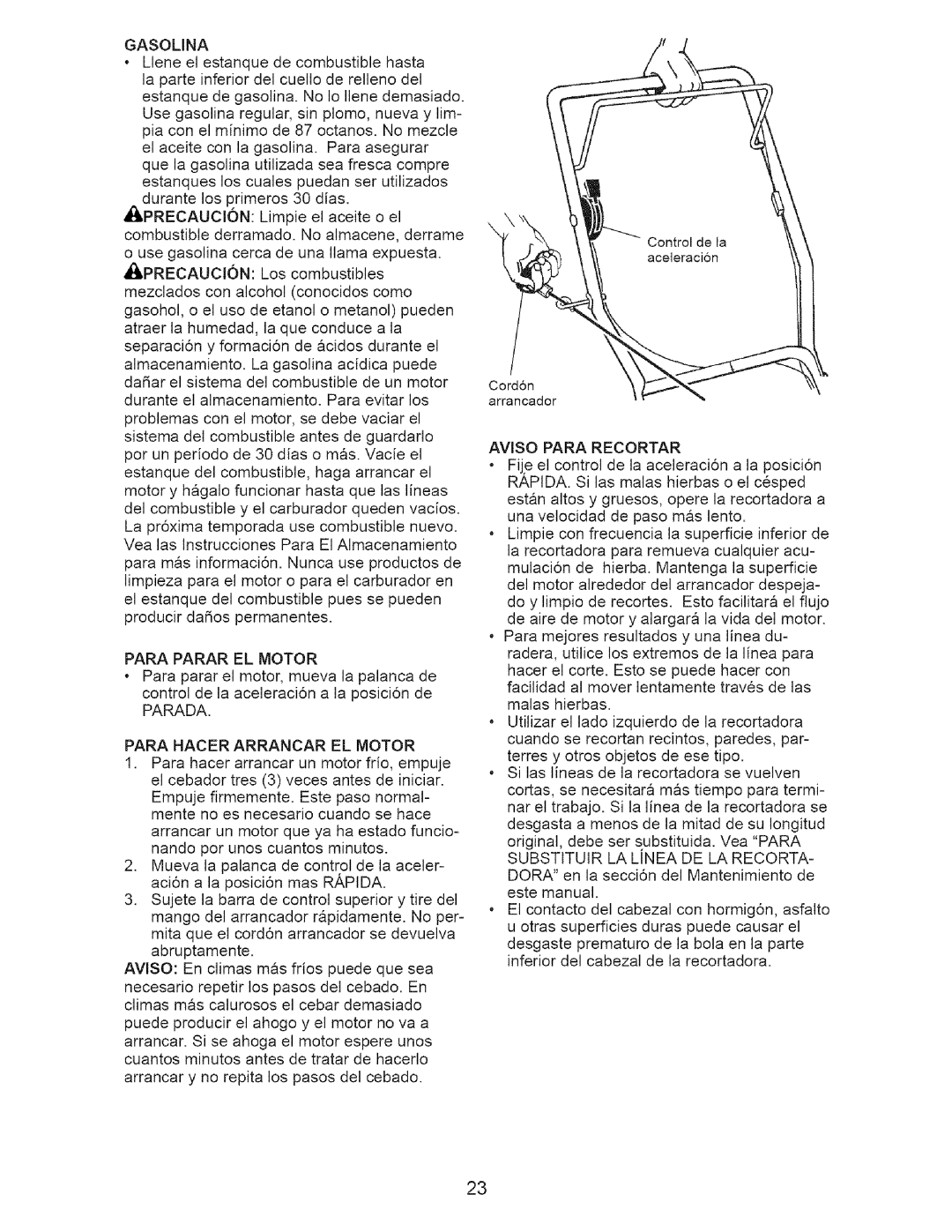 Craftsman 917.77374 owner manual Gasolina, Para Parar EL Motor, Parada Para Hacer Arrancar EL Motor, Aviso Para Recortar 