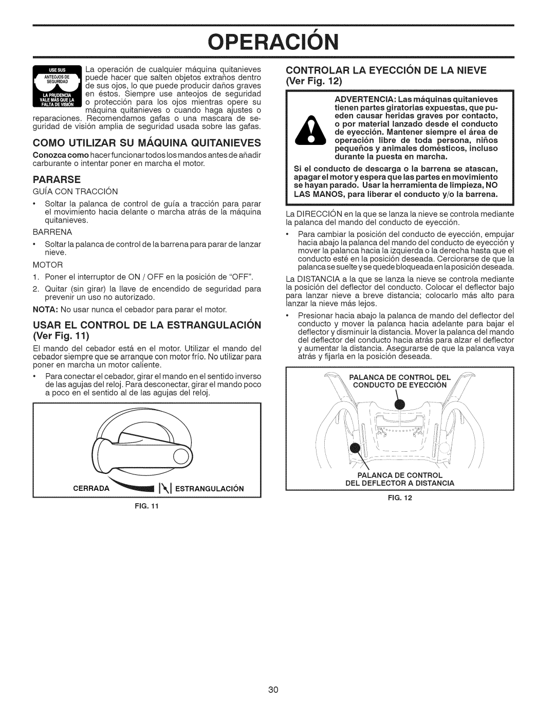 Craftsman 917.881064 owner manual OPE Acion, Como Utilizar SU M.QUINA Quitanieves, Vet Fig 