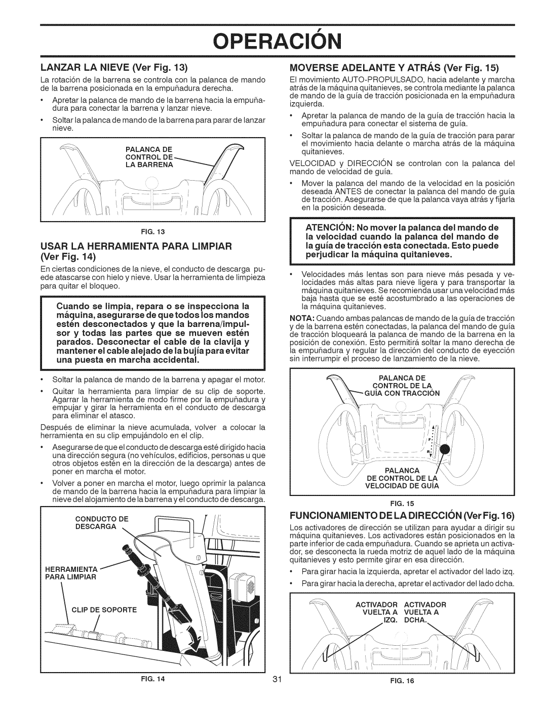 Craftsman 917.881064 Lanzar LA Nieve Vet Fig, Una puesta en marcha accidental, Ivioverse Adelante Y Atras Vet Fig 