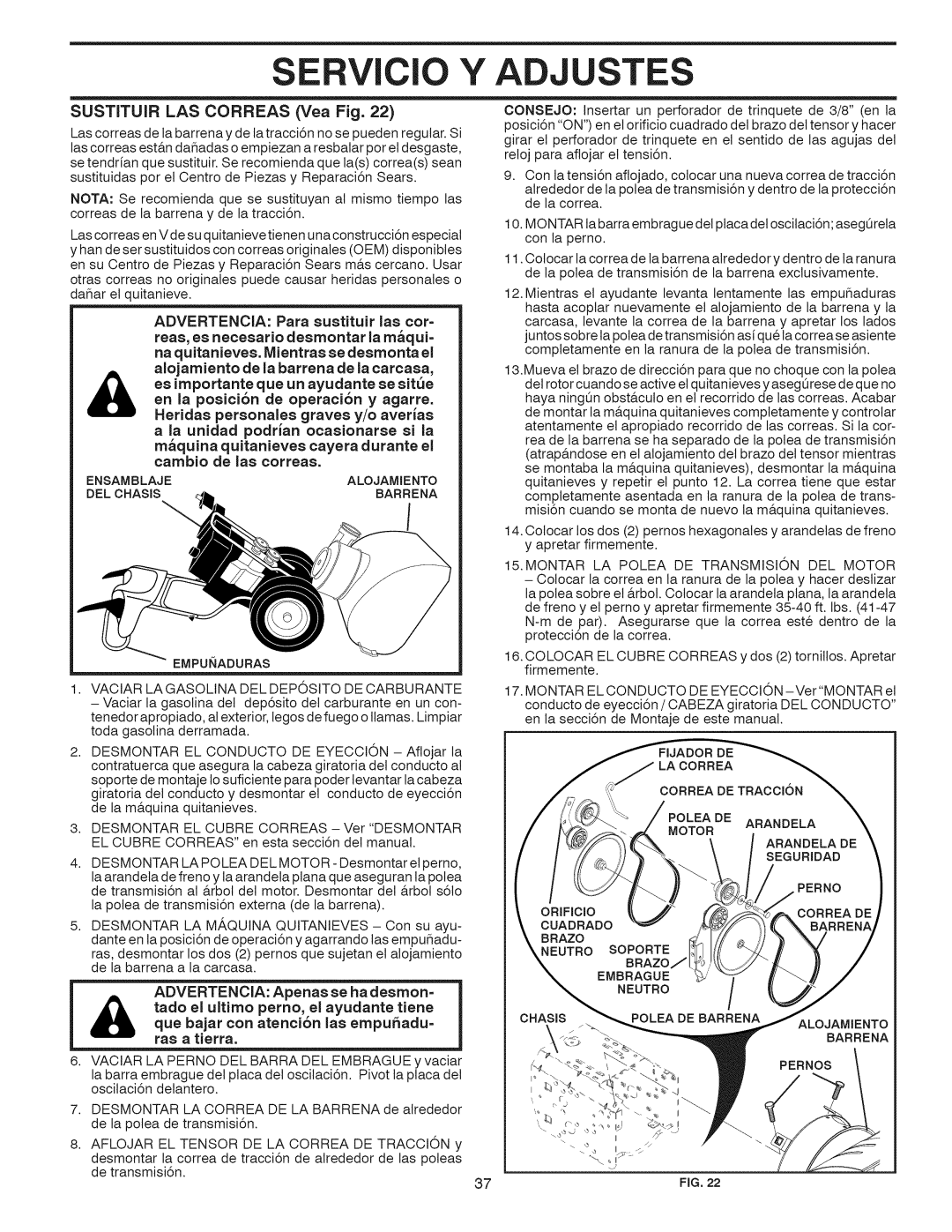 Craftsman 917.881064 owner manual Sustituir LAS Correas Vea Fig, Vaciar LA Gasolina DEL Deposito DE Carburante 