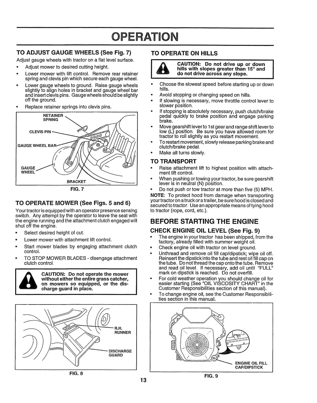 Craftsman 917O251550 Before Starting the Engine, To Adjust Gauge Wheels See Fig, To Operate Mower See Figs, To Transport 