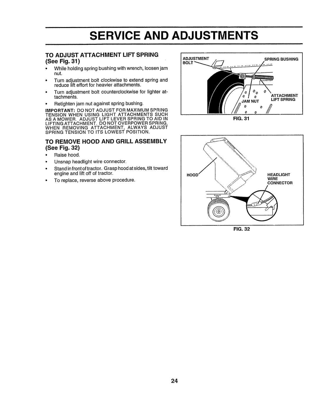 Craftsman 917O251550 Service and Adjustments, To Adjust Attachment Lift Spring, To Remove Hood and Grill Assembly 