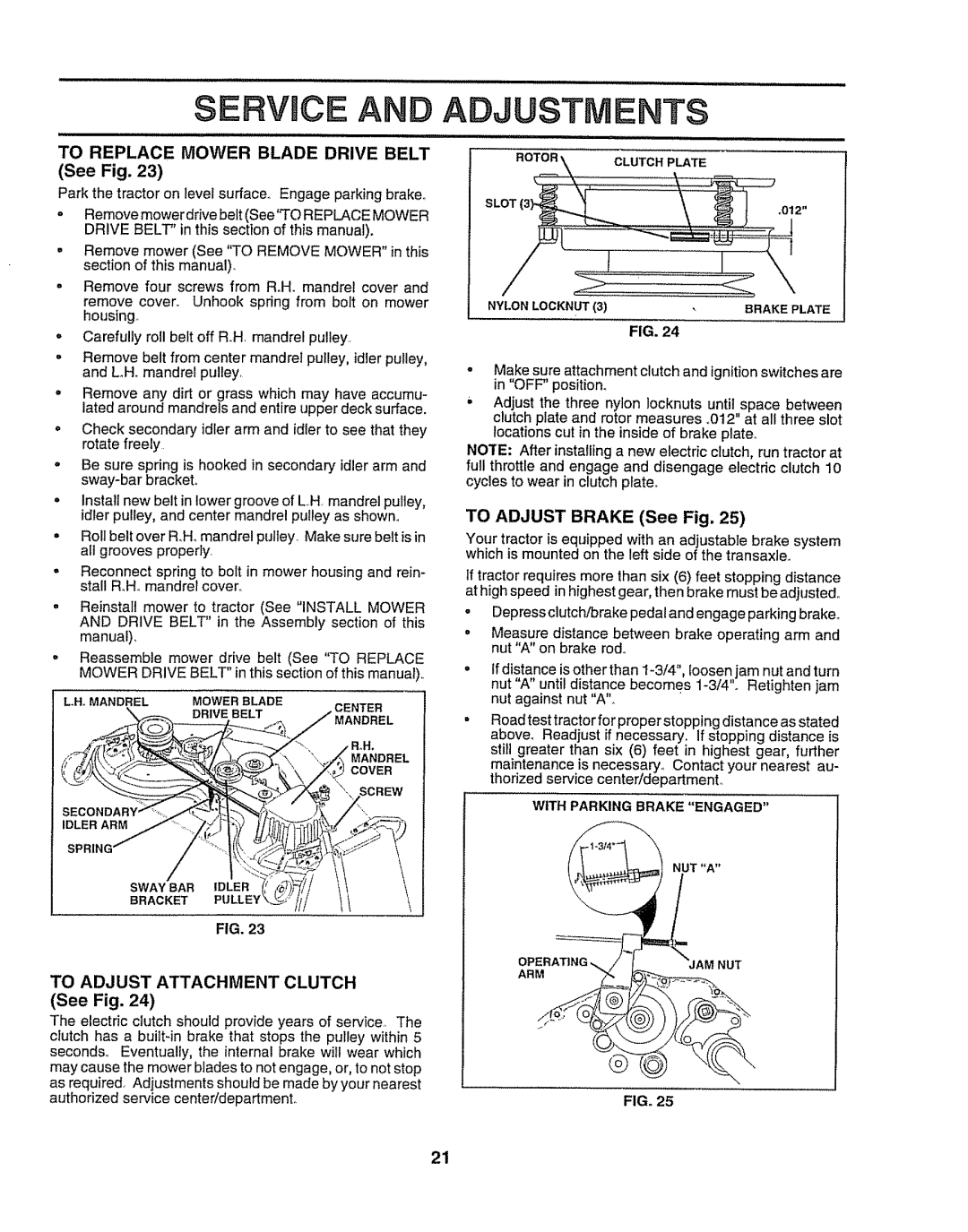 Craftsman 917O251550 SERVmCE AND ADJUSTMENTS, TO REPLACE MOWER BLADE DRIVE BELT See Fig, TO ADJUST BRAKE See Fig 