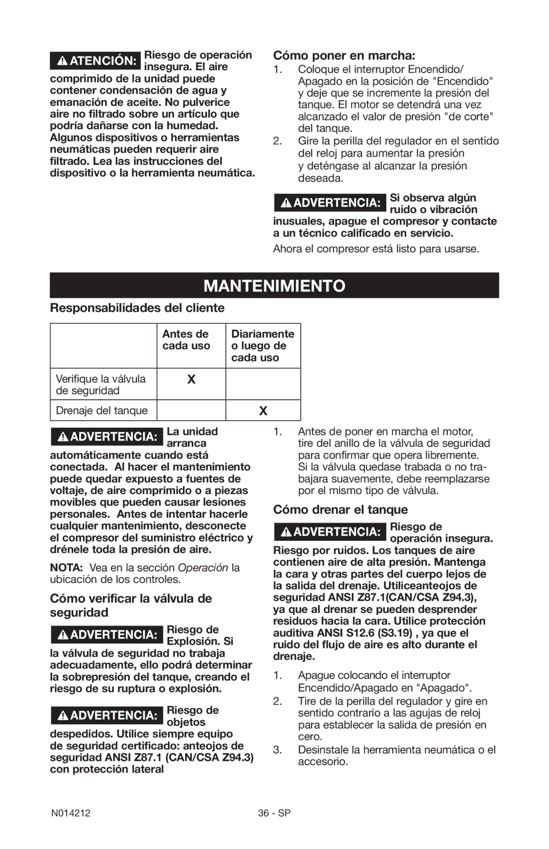 Craftsman 919.15216 owner manual Mantenimiento, Cómo poner en marcha, Responsabilidades del cliente, Cómo drenar el tanque 