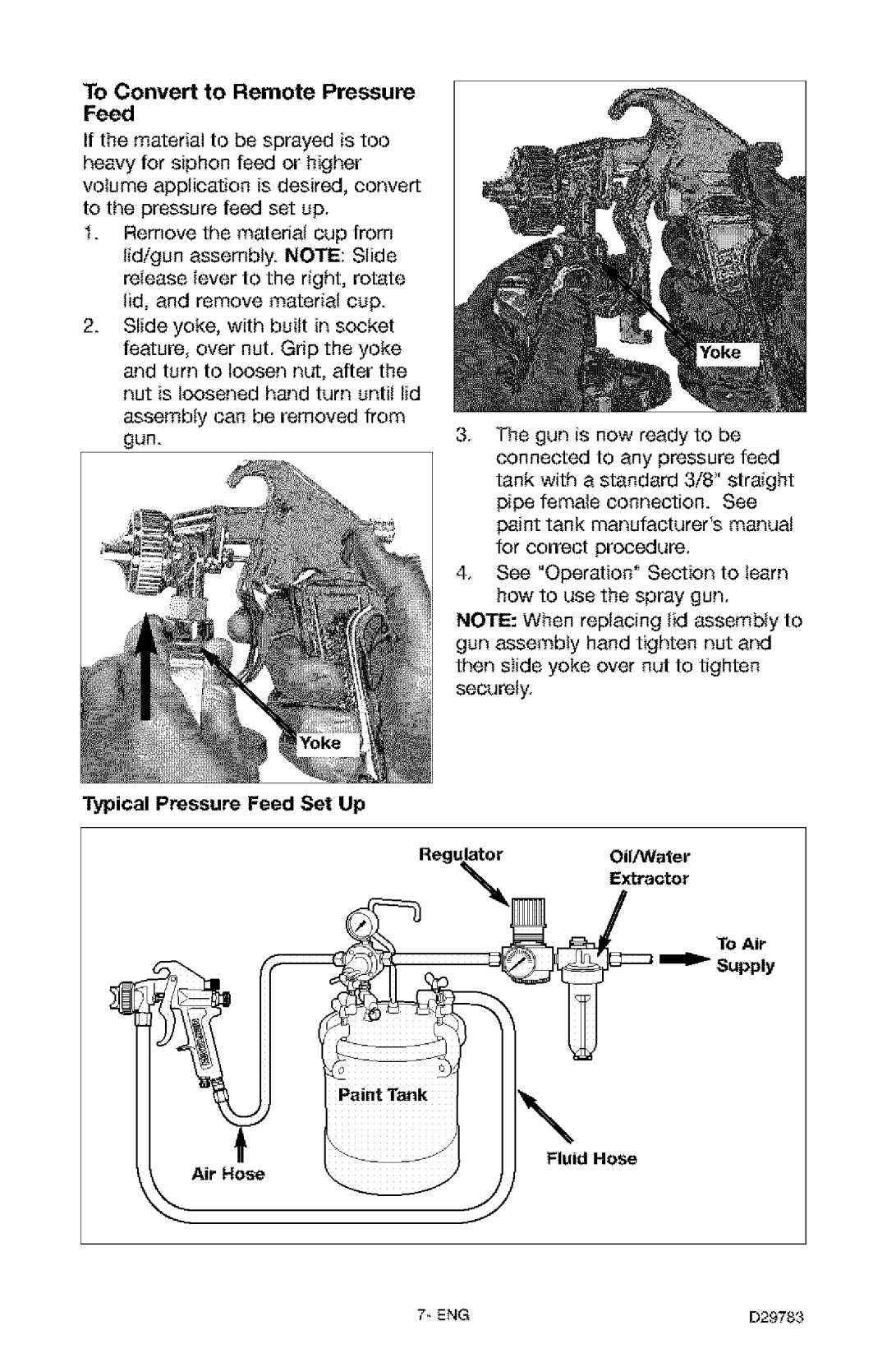 Craftsman 919.15519 owner manual To Convert to Remote Pressure Feed, Typical Pressure Feed Set Up 