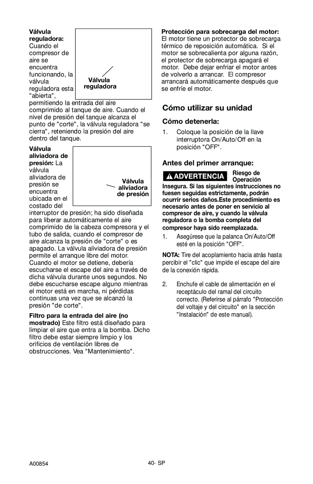 Craftsman 919.16558 Cómo utilizar su unidad, Cómo detenerla, Antes del primer arranque, Válvula aliviadora de presión La 