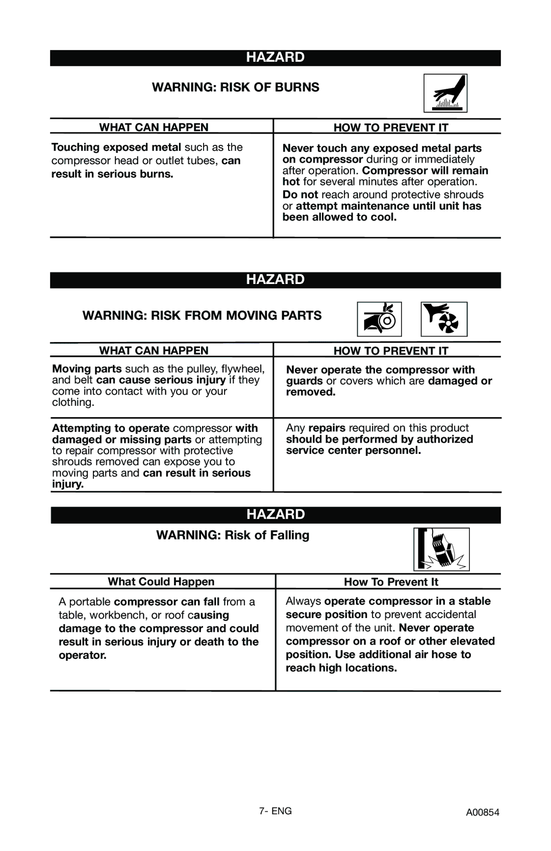 Craftsman 919.16558 owner manual Never operate the compressor with, Belt can cause serious injury if they 