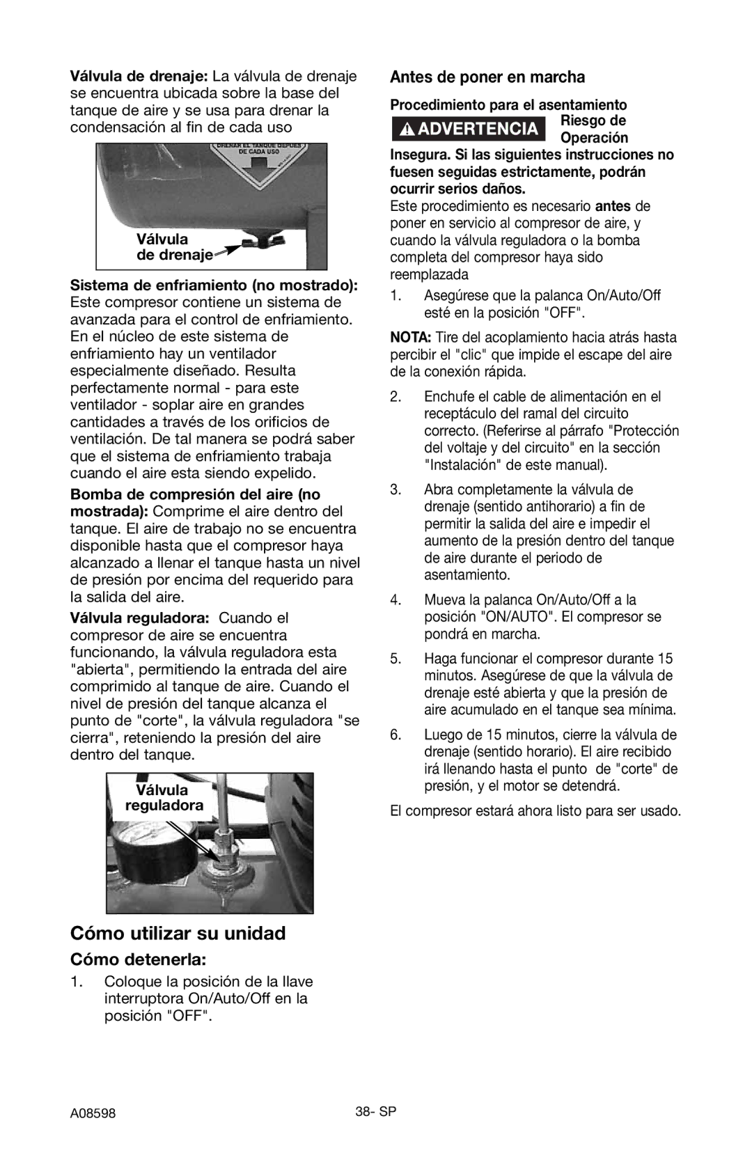 Craftsman 919.167242 owner manual Cómo utilizar su unidad, Antes de poner en marcha, Cómo detenerla 