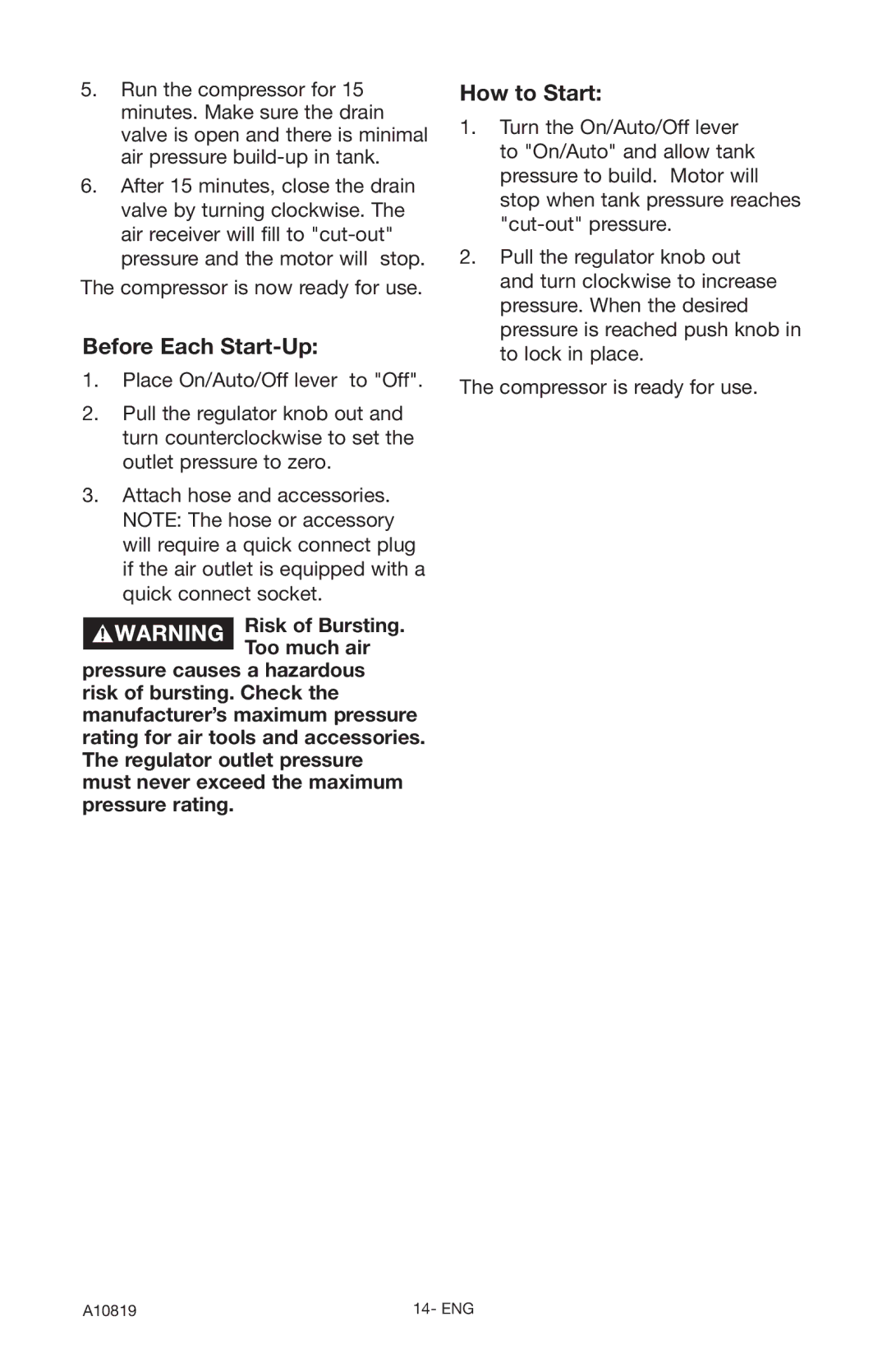 Craftsman 919.16732 owner manual Before Each Start-Up, How to Start 