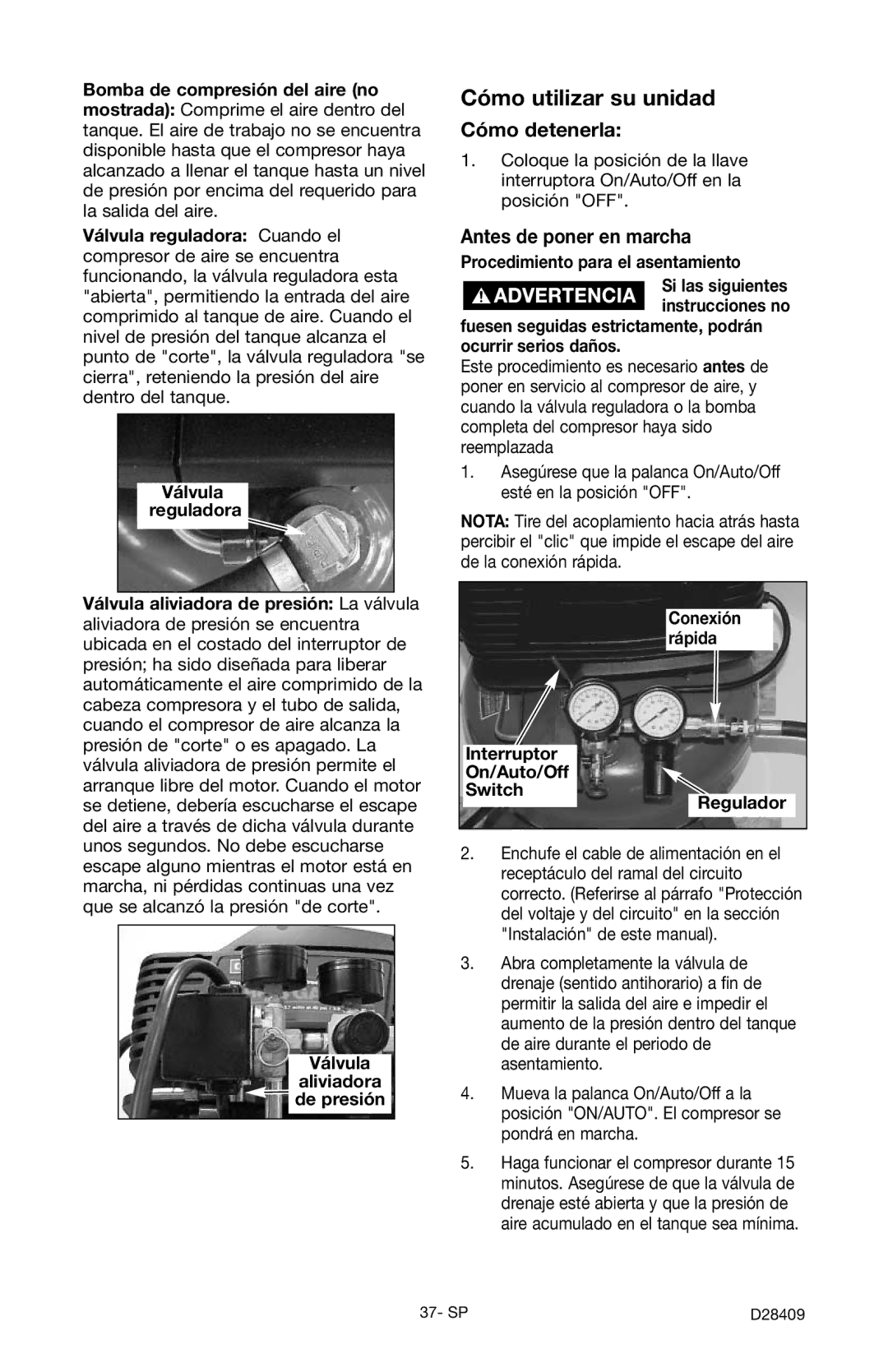 Craftsman 919.167362 owner manual Cómo utilizar su unidad, Cómo detenerla, Antes de poner en marcha 