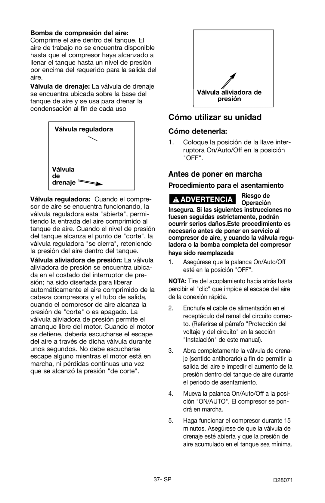 Craftsman 919.167461 Cómo utilizar su unidad, Antes de poner en marcha, Cómo detenerla, Procedimiento para el asentamiento 