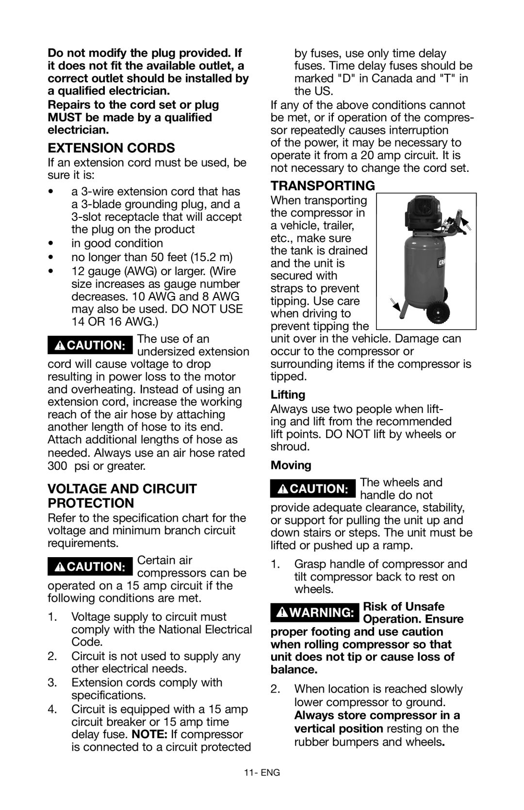 Craftsman 919.167551 Extension Cords, Voltage and Circuit Protection, Transporting When transporting the compressor 