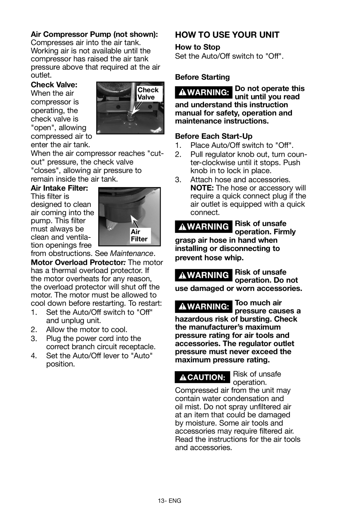 Craftsman 919.167551 owner manual How to Use Your Unit, Air Compressor Pump not shown, How to Stop 