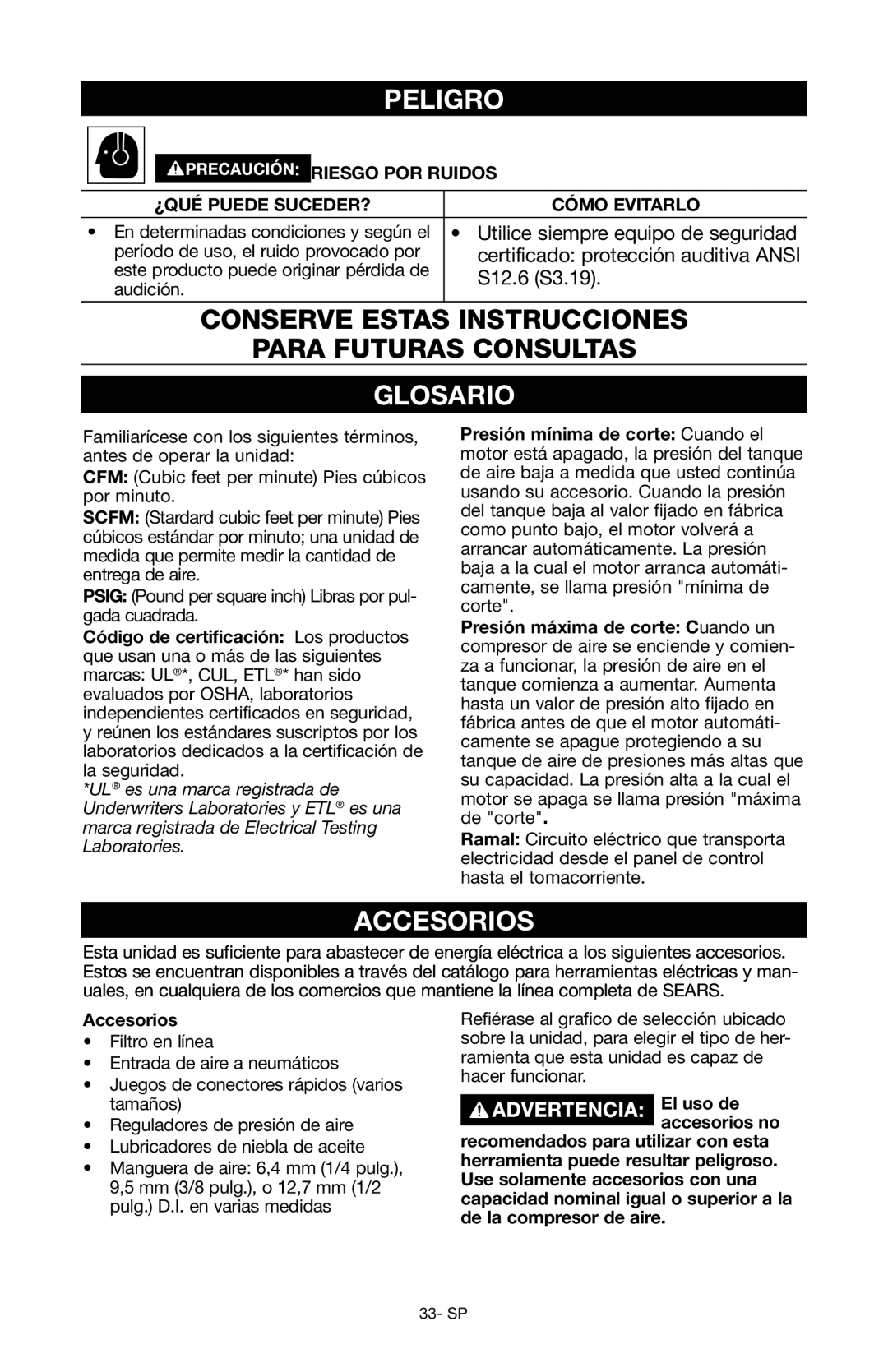 Craftsman 919.167551 owner manual Glosario, Accesorios, Riesgo por ruidos ¿Qué puede suceder? Cómo evitarlo 