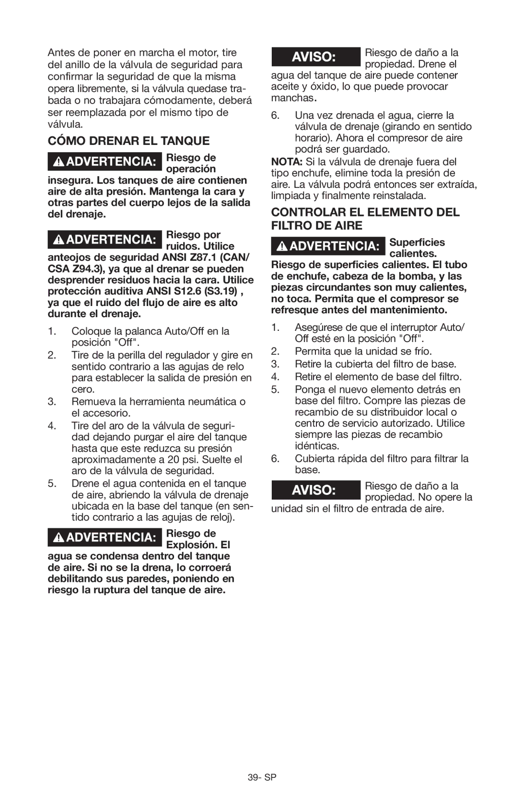 Craftsman 919.167551 owner manual Cómo drenar el tanque, Controlar el elemento del filtro de aire, Riesgo de Explosión. El 