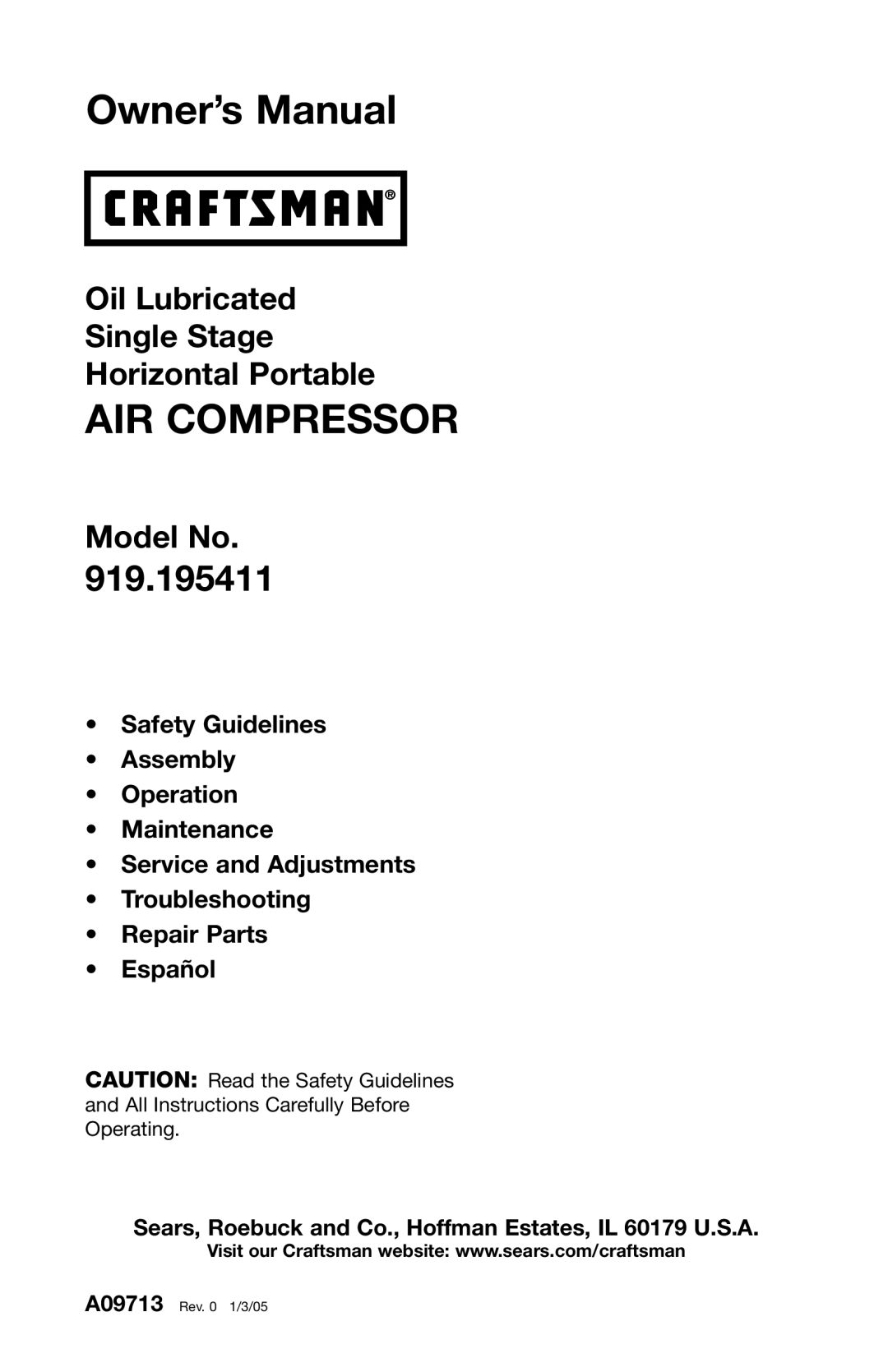 Craftsman 919.195411 owner manual AIR Compressor, Sears, Roebuck and Co., Hoffman Estates, IL 60179 U.S.A 