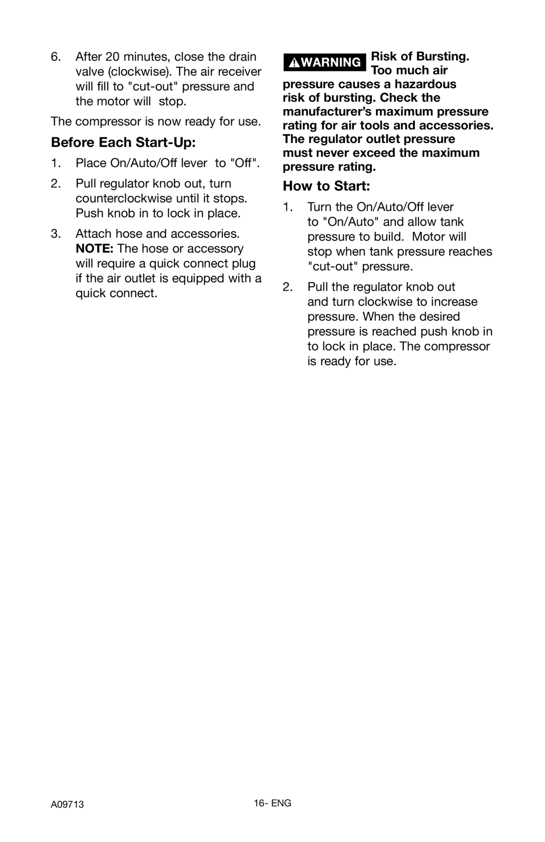 Craftsman 919.195411 owner manual Before Each Start-Up, How to Start 