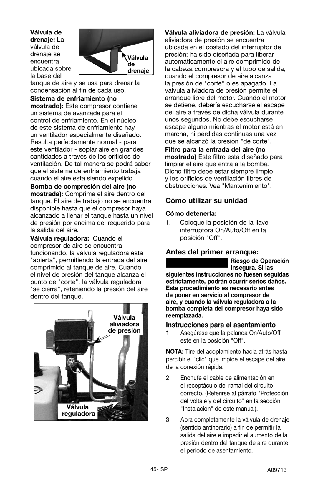 Craftsman 919.195411 owner manual Cómo utilizar su unidad, Antes del primer arranque, Instrucciones para el asentamiento 