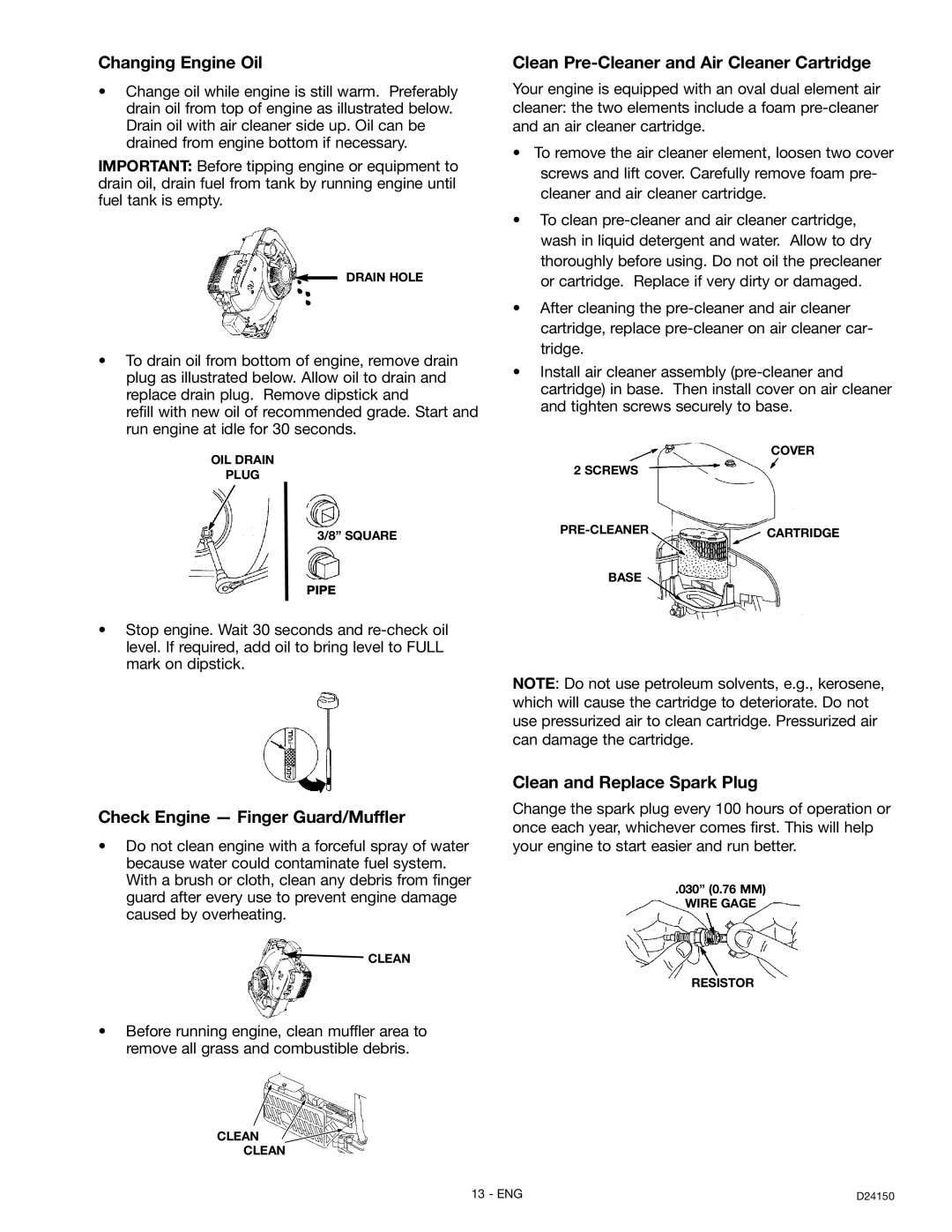 Craftsman D2415 Changing Engine Oil, Check Engine Finger Guard/Muffler, Clean Pre-Cleaner and Air Cleaner Cartridge 