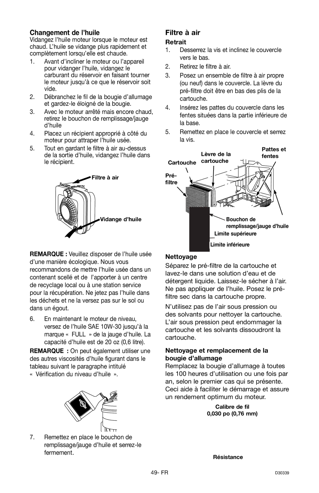 Craftsman D30339, 919.672180 owner manual Changement de l’huile, Filtre à air, Retrait, Nettoyage 