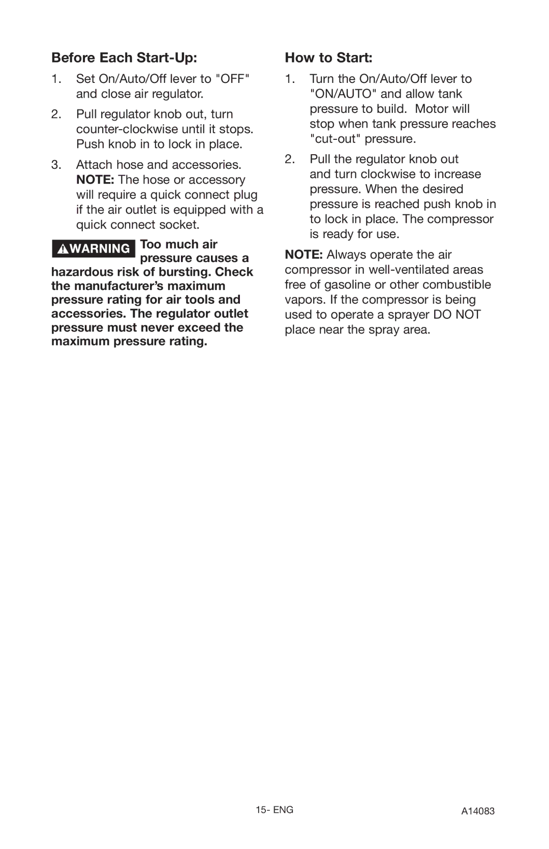 Craftsman 919.724123 owner manual Before Each Start-Up, How to Start 