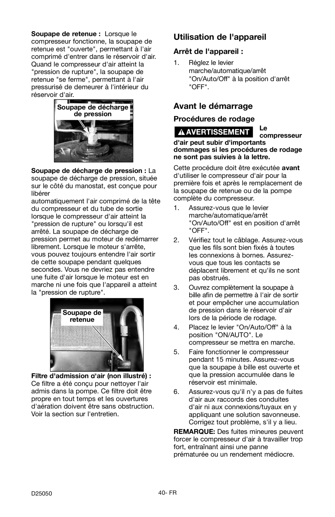 Craftsman 919.724271 owner manual Utilisation de lappareil, Avant le démarrage, Arrêt de lappareil, Procédures de rodage 