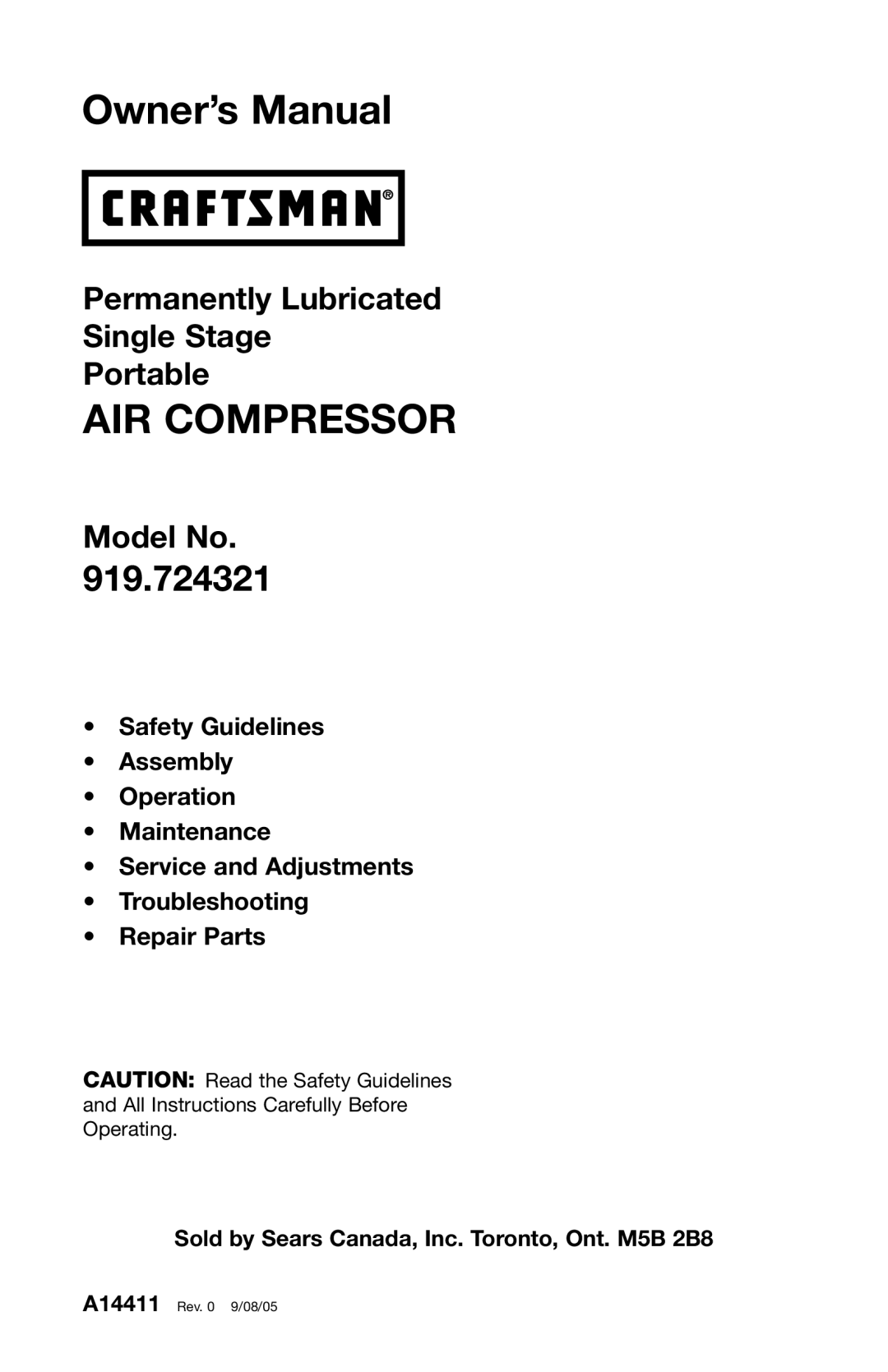 Craftsman 919.724321 owner manual AIR Compressor, Sold by Sears Canada, Inc. Toronto, Ont. M5B 2B8 